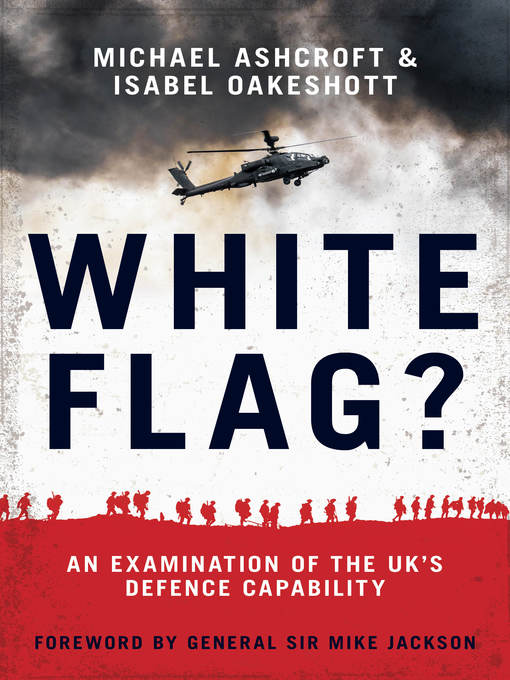 Title details for White Flag? by Michael Ashcroft - Available